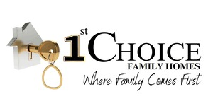 1st Choice Family Homes