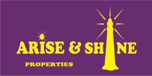 Arise & Shine Properties